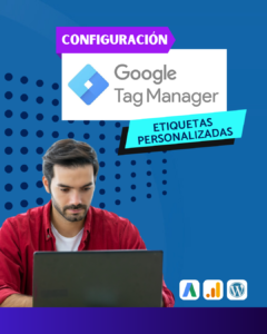 Etiquetas Google Tag Manager